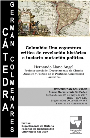 Conferencia &ldquo;Colombia: Una coyuntura cr&iacute;tica de revelaci&oacute;n hist&oacute;rica&rdquo;