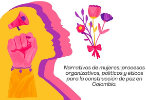 Conversatorio &ldquo;Narrativas de Mujeres en proceso organizativos&rdquo;