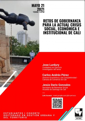 Retos de Gobernanza para la actual crisis social, econ&oacute;mica e institucional de Cali