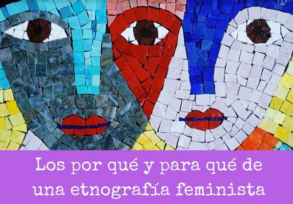 Taller y conferencia sobre etnograf&iacute;a feminista