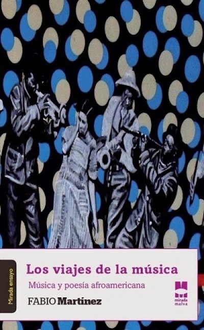 Los viajes de la m&uacute;sica, libro de Fabio Mart&iacute;nez