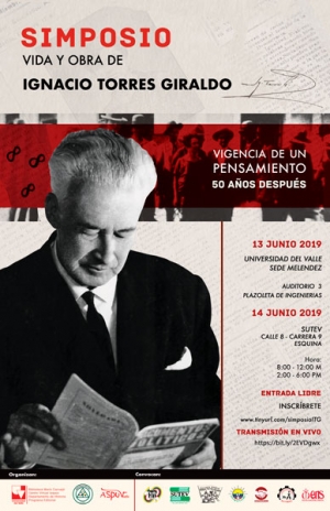 Simposio Vida y Obra de Ignacio Torres Giraldo