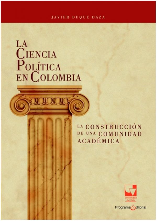 La ciencia pol&iacute;tica en Colombia