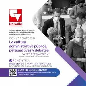 Conversatorio - La cultura administrativa p&uacute;blica, perspectivas y debates