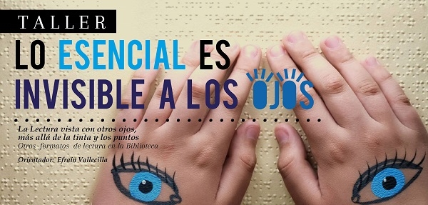 Lo esencial es invisible a los ojos