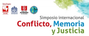 Simposio Internacional 'Conflicto, Memoria y Justicia'